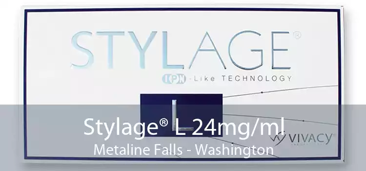 Stylage® L 24mg/ml Metaline Falls - Washington