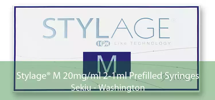 Stylage® M 20mg/ml 2-1ml Prefilled Syringes Sekiu - Washington
