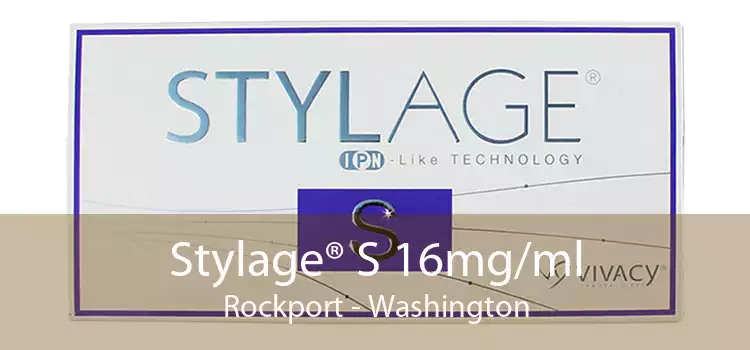 Stylage® S 16mg/ml Rockport - Washington