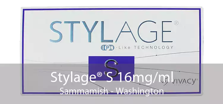 Stylage® S 16mg/ml Sammamish - Washington