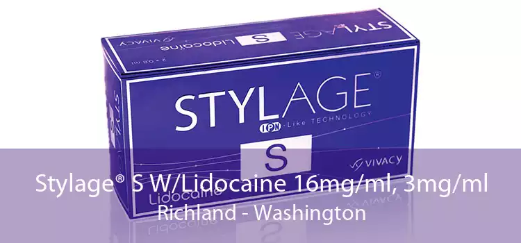 Stylage® S W/Lidocaine 16mg/ml, 3mg/ml Richland - Washington