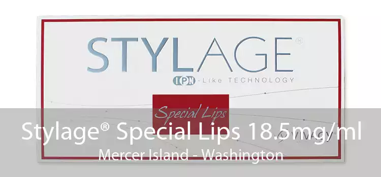 Stylage® Special Lips 18.5mg/ml Mercer Island - Washington