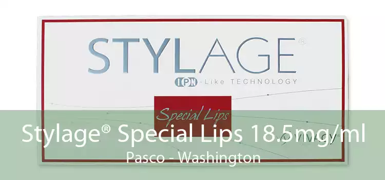 Stylage® Special Lips 18.5mg/ml Pasco - Washington