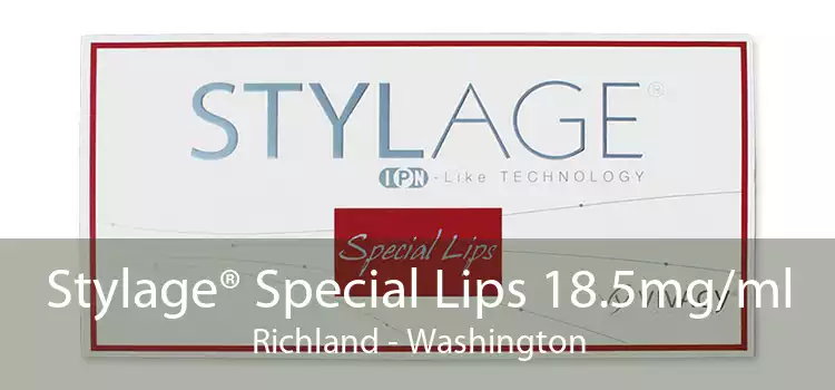 Stylage® Special Lips 18.5mg/ml Richland - Washington