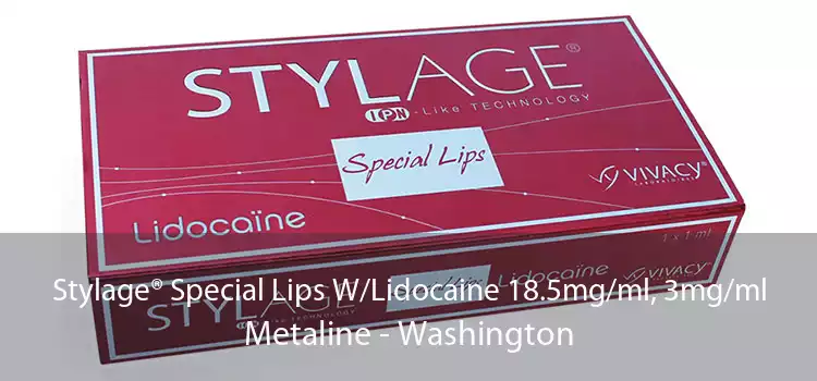 Stylage® Special Lips W/Lidocaine 18.5mg/ml, 3mg/ml Metaline - Washington