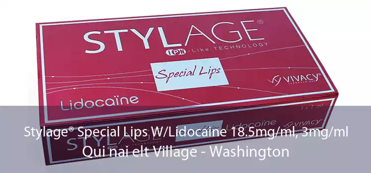 Stylage® Special Lips W/Lidocaine 18.5mg/ml, 3mg/ml Qui nai elt Village - Washington